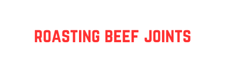 roasting beef joints